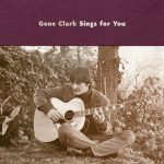 Gene Clark Sings For You album